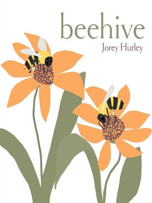 Title details for Beehive by Jorey Hurley - Wait list